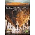 La galerie des glaces mise a nu
