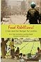 Food Rebellions! Crisis and the Hunger for Justice