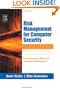 Risk Management for Computer Security: Protecting Your Network & Information Assets