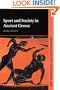 Sport and Society in Ancient Greece (Key Themes in Ancient History)