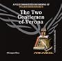 The Two Gentlemen of Verona (Arkangel Shakespeare)