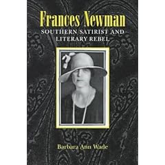 Frances Newman: Southern Satirist and Literary Rebel