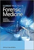 Current practice in forensic medicine