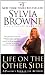 Life on the Other Side:: A Psychic's Tour of the Afterlife