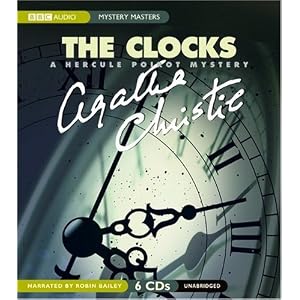 The Clocks: A Hercule Poirot Mystery (Mystery Masters) by Agatha Christie and Robin Bailey