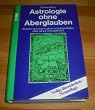 Astrologie ohne Aberglauben