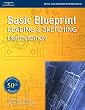 Basic Blueprint Reading and Sketching (Delmar Learning Blueprint Reading)