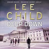 Deep Down: A Jack Reacher Short Story | [Lee Child]