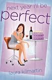 Next Year I'll Be Perfect