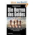 Die Herren des Geldes: Wie vier Bankiers die Weltwirtschaftskrise ausl�sten und die Welt in den Bankrott trieben