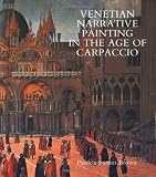 Venetian Narrative Painting in the Age of Carpaccio