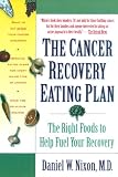 Books : The Cancer Recovery Eating Plan: The Right Foods to Help Fuel Your Recovery