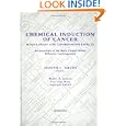 Chemical Induction of Cancer: Modulation and Combination Effects. An Inventory of the Many Factors... by Joseph C. Arcos, Mary F. Argus, and Yin-tak Woo