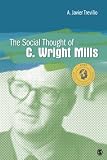 The Social Thought of C. Wright Mills (Sage Texts)