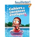 Cahiers de vacances �rotiques : N�2