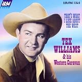 Thats What I Like About the West: 25 Original Mono Recordings 1944-1950