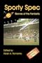 Sporty Spec: Games of the Fantastic