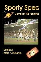 Sporty Spec: Games of the Fantastic