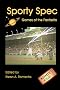 Sporty Spec: Games of the Fantastic