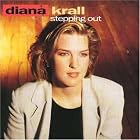Click here to buy Stepping Out by Diana Krall .