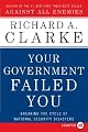 Your Government Failed You: Breaking the Cycle of National Security Disasters