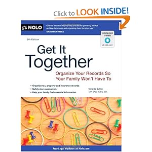 Get It Together: Organize Your Records So Your Family Won't Have To [Paperback]