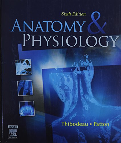 ANATOMY & PHYSIOLOGY : Sixth Edition