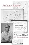 A vanished hand : my autograph album : memories of the 1950s