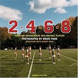 2-4-6-8: American Cheerleaders and Football Players