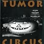Tumor Circus