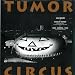 Tumor Circus