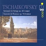 Tschaikowsky - Serenade for Strings, Op. 48; Souvenir deFlorence, Op. 70