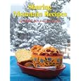 Sharing Mountain Recipes: The Muffin Lady's Everyday Favorites