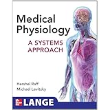 Medical Physiology: A Systems Approach (Lange Medical Books)