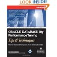 Oracle Database 10g Performance Tuning Tips and Techniques (Osborne ORACLE Press Series)