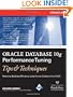 Oracle Database 10g Performance Tuning Tips &amp; Techniques
