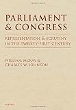 Parliament and Congress : representation and scrutiny in the twenty-first century