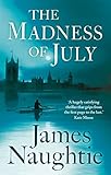 The madness of July