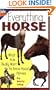 Everything Horse: What Kids Really Want to Know about Horses (Kids Faqs)
