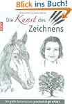 Die Kunst des Zeichnens: Die gro�e Ze...