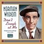Norman Wisdom: Don't Laugh at
