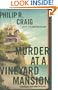 Murder at a Vineyard Mansion: A Martha's Vineyard Mystery (Martha's Vineyard Mysteries)