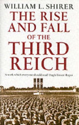 Buy The Rise and Fall of the Third Reich:  William L. Shirer,