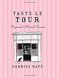 Taste le tour : regional French cuisine