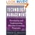 Technology Management: Developing and Implementing Effective Licensing Programs (Intellectual Property-General, Law, Accounting & Finance, Management, Licensing, Special Topics)