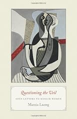 Questioning the veil : open letters to Muslim women