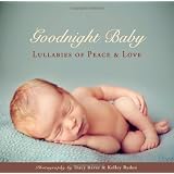 Goodnight Baby, Lullabies of Peace and Love ~ Tracy Raver and Kelley...