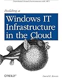 Building a Windows IT infrastructure in the cloud