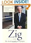 Zig: The Autobiography of Zig Ziglar
