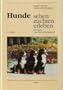 Hunde sehen, zuchten, erleben: Das Buch vom Berner Sennenhund (German Edition)
